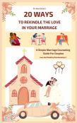 20 Ways To Rekindle The Love In Your Marriage