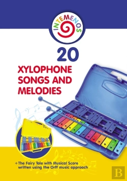 Bertrand.pt - 20 Xylophone Songs And Melodies + The Fairy Tale With Musical Score Written Using The Orff Music Approach