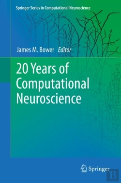 Bertrand.pt - 20 Years Of Computational Neuroscience
