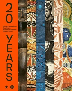 Bertrand.pt - 20 Years: The Acquisitions Of The Musee Du Quai Branly