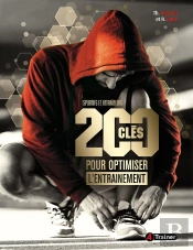 200 Clefs Pour Optimiser L'Entrainement