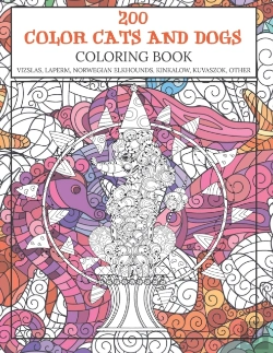 Bertrand.pt - 200 Color Cats And Dogs - Coloring Book - Vizslas, Laperm, Norwegian Elkhounds, Kinkalow, Kuvaszok, Other