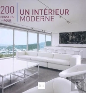 200 Conseils Pour Un Intérieur Moderne