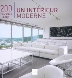 Bertrand.pt - 200 Conseils Pour Un Intérieur Moderne