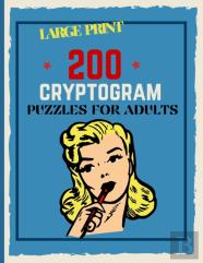 200 Cryptogram Puzzles For Adults