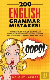 200 English Grammar Mistakes!: A Workboo
