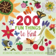 200 Fun Things To Knit