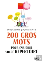 200 Gros Mots Pour Enrichir Votre Répertoire