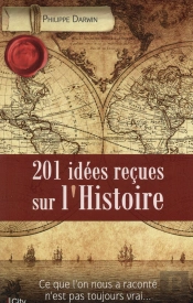 200 Idees Recues Sur L Histoire