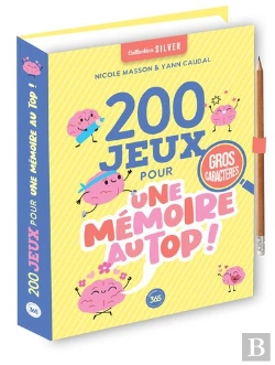 Bertrand.pt - 200 Jeux Pour Une Mémoire Au Top