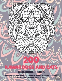 Bertrand.pt - 200 Kawaii Dogs And Cats - Coloring Book - English Cocker Spaniels, Siamese, Black Russian Terriers, Sam Sawet, Finnish Spitz, Other