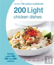 200 Light Chicken Dishes