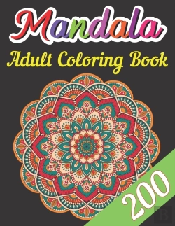 Bertrand.pt - 200 Mandala Adult Coloring Book