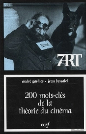 200 Mots-Clés De La Théorie Du Cinéma