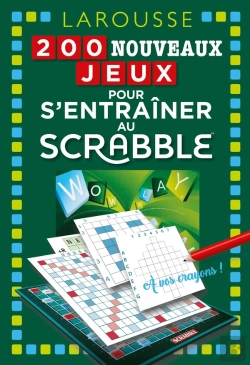 Bertrand.pt - 200 Nouveaux Jeux Pour S'Entraîner Au Scrabble