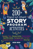 200+ Original And Adapted Story Program Activities