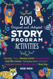 200+ Original And Adapted Story Program Activities