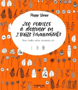 Bertrand.pt - 200 Plantes A Dessiner En 2 Traits 3 Mouvements