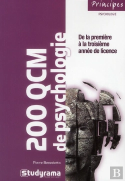 Bertrand.pt - 200 Qcm De Psychologie ; De La 1ère À La 3ème Année De Licence