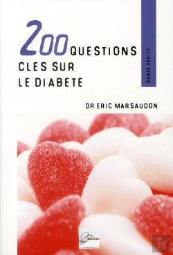 Bertrand.pt - 200 Questions Clés Sur Le Diabète