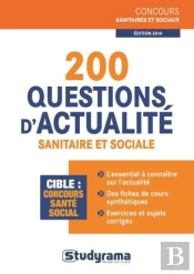 200 Questions D'Actualité Sanitaire Et Sociale ; Édition 2014