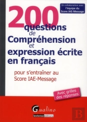 200 Questions De Comprehension Et D'Expression Ecrite En Francais