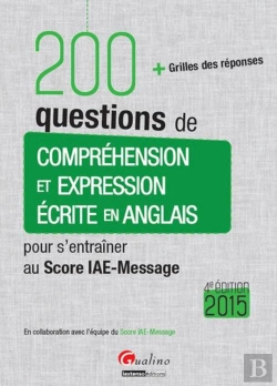 Bertrand.pt - 200 Questions De Comprehension Et Expression Ecrite En Anglais (Pour Les Sessions 2015), 4eme Editio