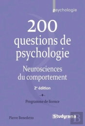 200 Questions De Psychologie - Neurosciences Du Comportement