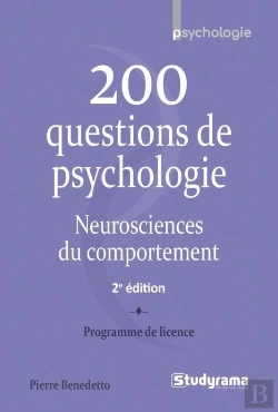 Bertrand.pt - 200 Questions De Psychologie - Neurosciences Du Comportement