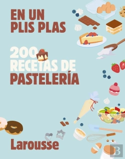 Bertrand.pt - 200 Recetas De Pasteleria