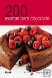 200 Recetas Para Chocolate