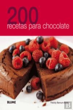 Bertrand.pt - 200 Recetas Para Chocolate