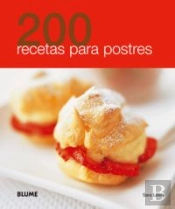 200 Recetas Para Postres