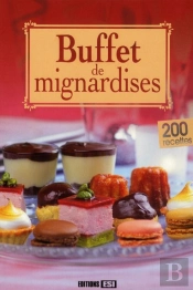 200 Recettes De Macarons Et Mignardises