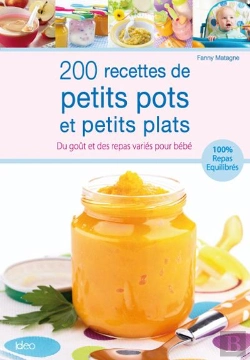 Bertrand.pt - 200 Recettes De Petits Pots Et Petits Plats Pour Bébé