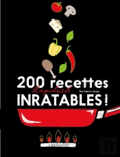 200 Recettes Faciles Et Inratables