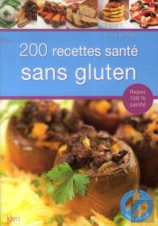 200 Recettes Santé Sans Gluten