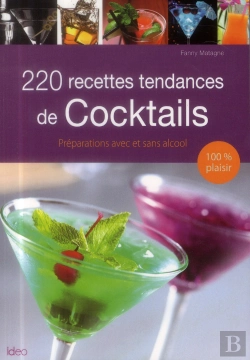 Bertrand.pt - 200 Recettes Tendances De Cocktails
