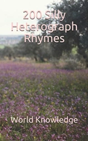 200 Silly Heterograph Rhymes