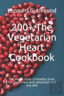 200+ The Vegetarian Heart Cookbook