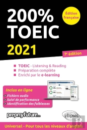 200% Toeic ; Listening & Reading (Édition 2021)