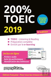 200% Toeic Listening Et Reading 5eme Edition