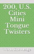 200, U.S. Cities Mini Tongue Twisters