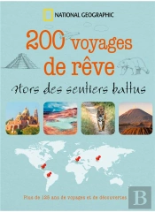 200 Voyages De Rêve ; Hors Des Sentiers Battus
