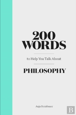 Bertrand.pt - 200 Words To Help You Talk About Philosophy