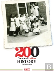 200 Years Of Latino History In Philadelphia