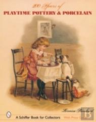 200 Years Of Playtime Pottery And Porcelain