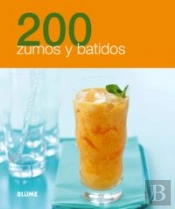 200 Zumos Y Batidos
