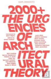 2000+ Â€“ The Urgenices Of Architectural Theory