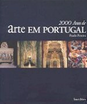 2000 Anos de Arte Em Portugal